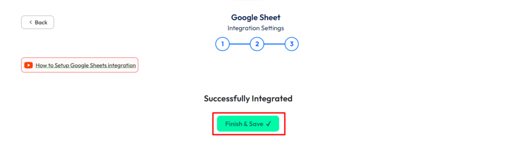 Google Sheets Integration with Bit Form - Finish and Save