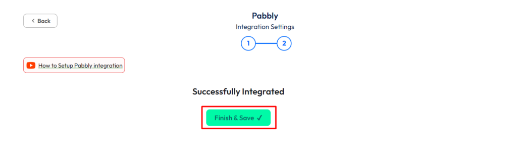 Pabbly Integration with Bit Form - Save and Finish