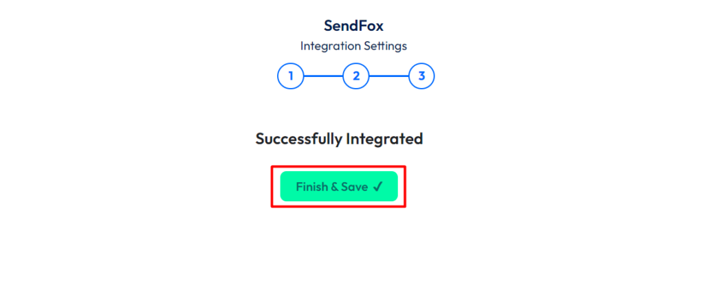 SendFox Integration with Bit Form - Finish and Save