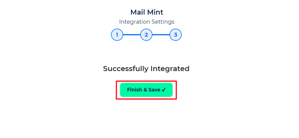 Mail Mint Integration With Bit Integrations - Finish and Save
