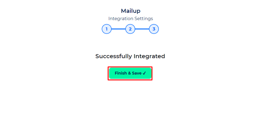 MailUp Integration with Bit Integrations - Finish and Save