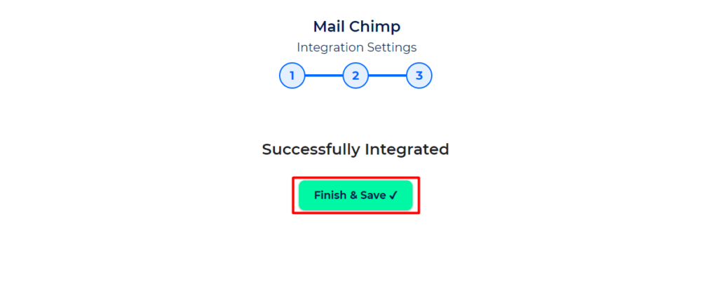 Mailchimp Integration with Bit Integrations - Finish and Save