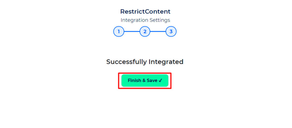 Restrict Content Integration with Bit Integrations -  Save and Finish