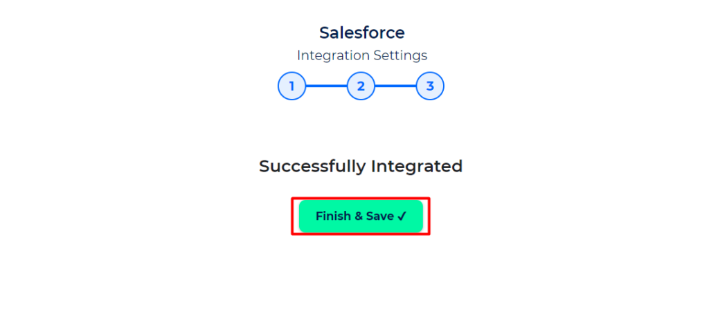 Salesforce Integration with Bit Integrations - Finish and Save