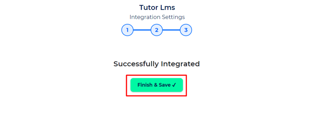 Tutor LMS Integration with Bit Integrations - Finish and Save