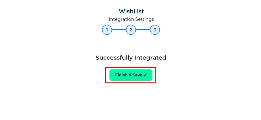 WishList Integration with Bit Integrations - Finish and Save