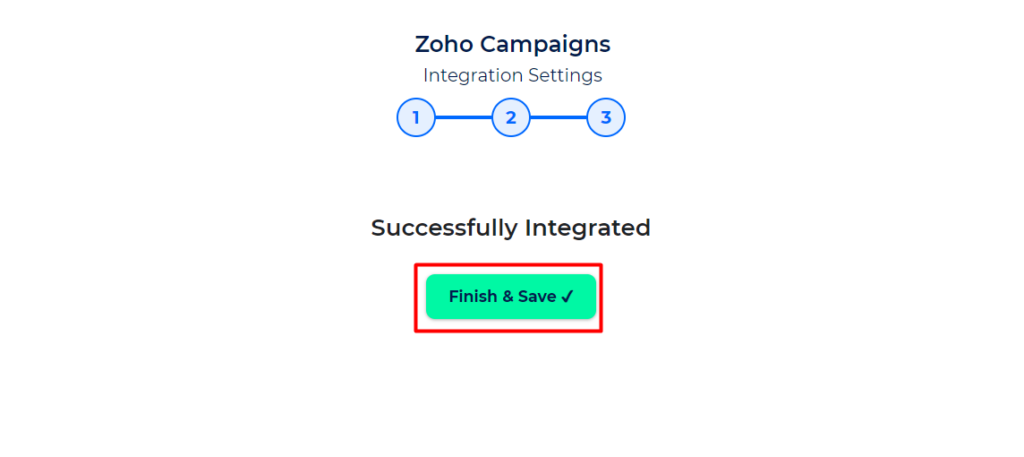 Zoho Campaigns Integration with Bit Integrations - Finish and Save