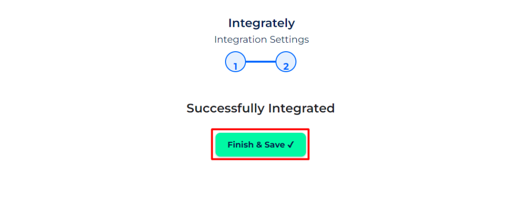 Integrately Integrations finish and save