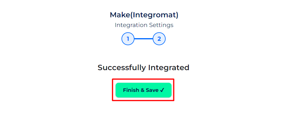Make Integrations finish and save