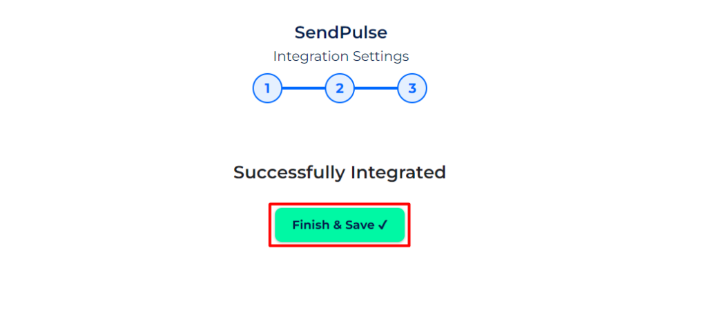 SendPulse Integrations finish and save