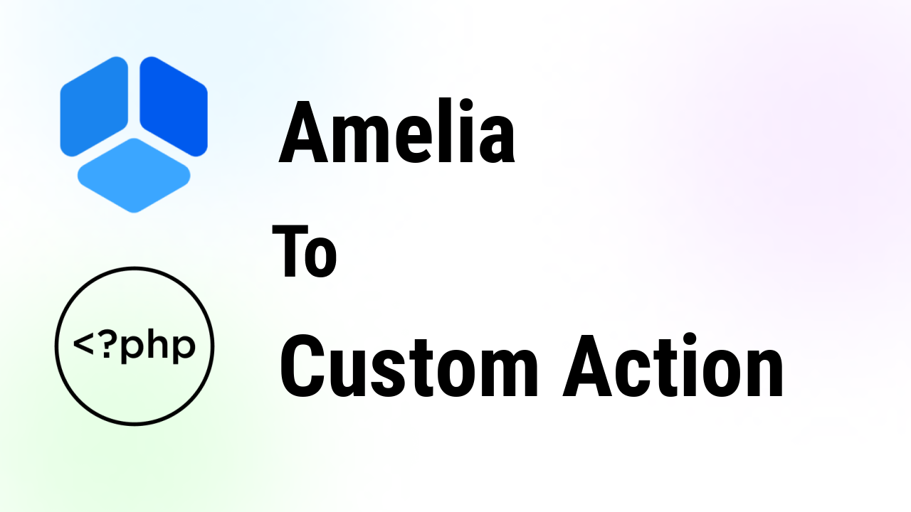 amelia-integrations-custom-action-thumbnail
