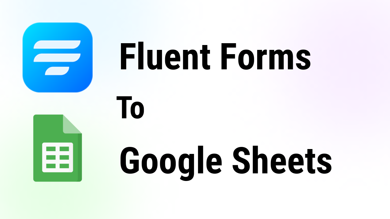 fluent-forms-integrations-google-sheets-thumbnail