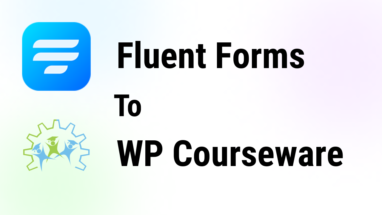 fluent-forms-integrations-wp-courseware-thumbnail