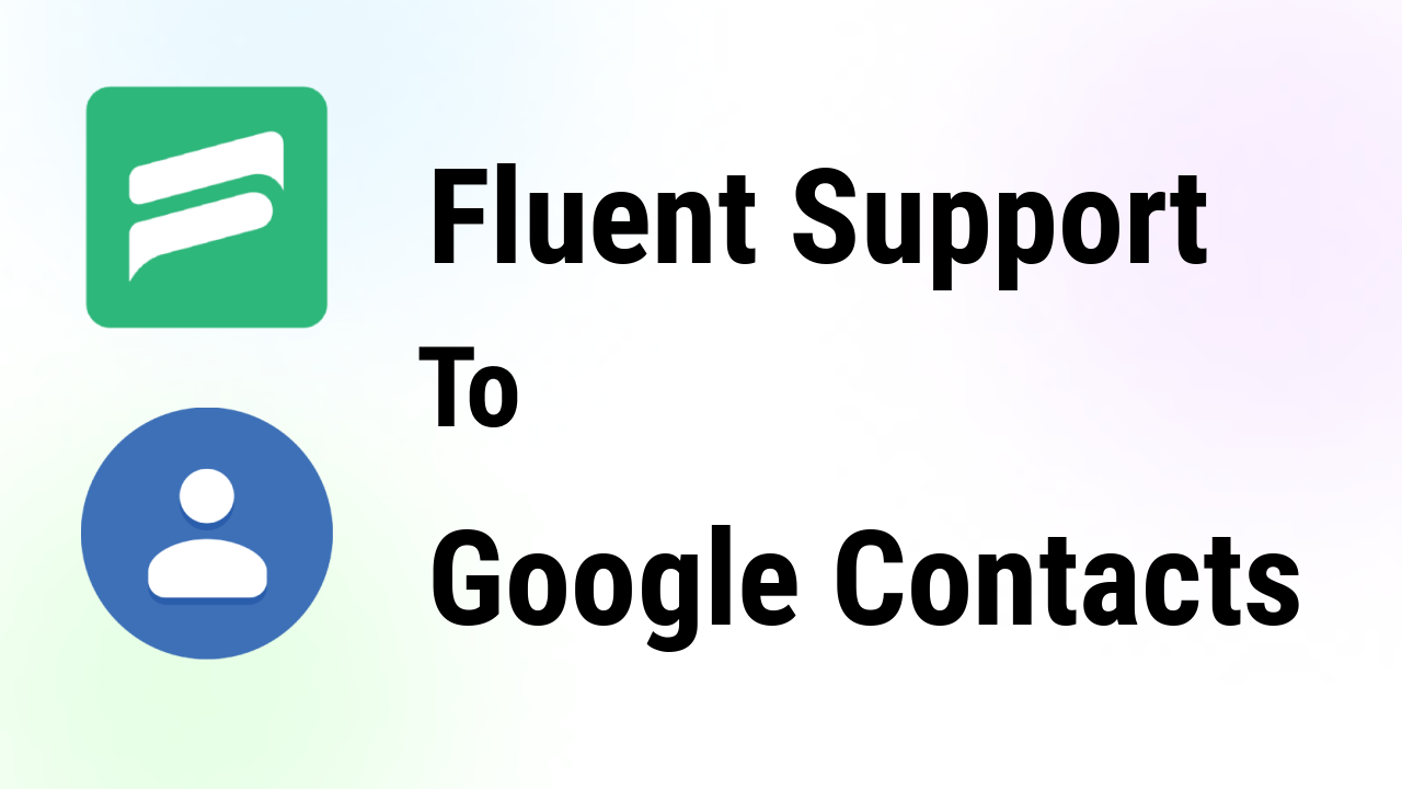 fluent-support-integrations-google-contacts-thumbnail