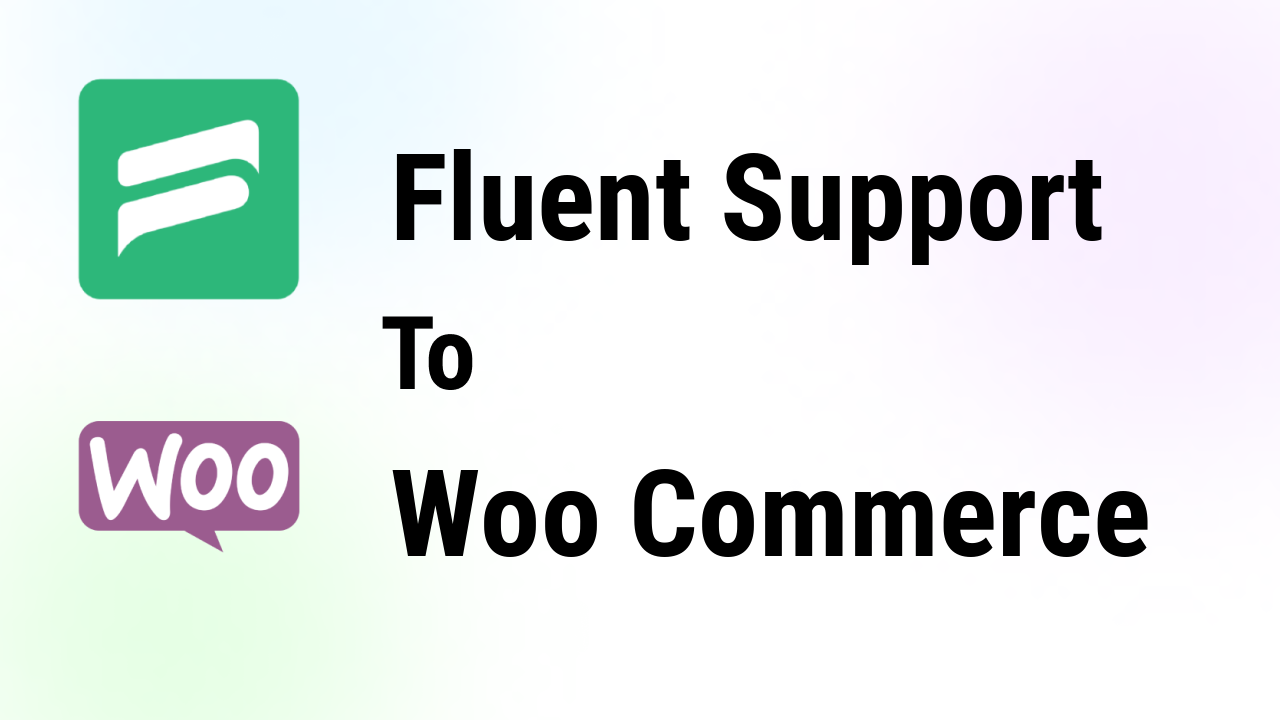 fluent-support-integrations-woocommerce-thumbnail