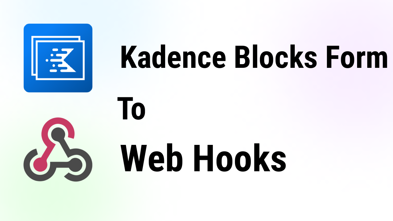 kadence-blocks-form-integrations-web-hooks-thumbnail