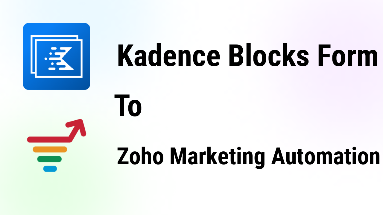 kadence-blocks-form-integrations-zoho-marketing-automation-thumbnail