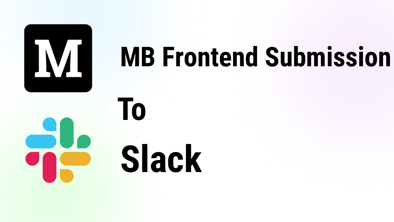 mb-frontend-submission-integrations-slack-thumbnail