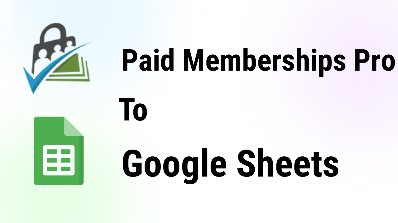 paid-memberships-pro-integrations-google-sheets-thumbnail