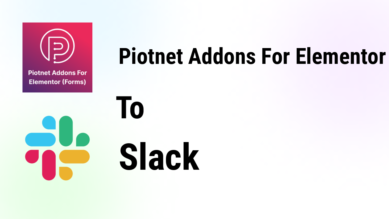 piotnet-addons-for-elementor-integrations-slack-thumbnail
