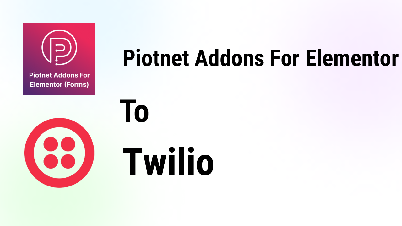 piotnet-addons-for-elementor-integrations-twilio-thumbnail