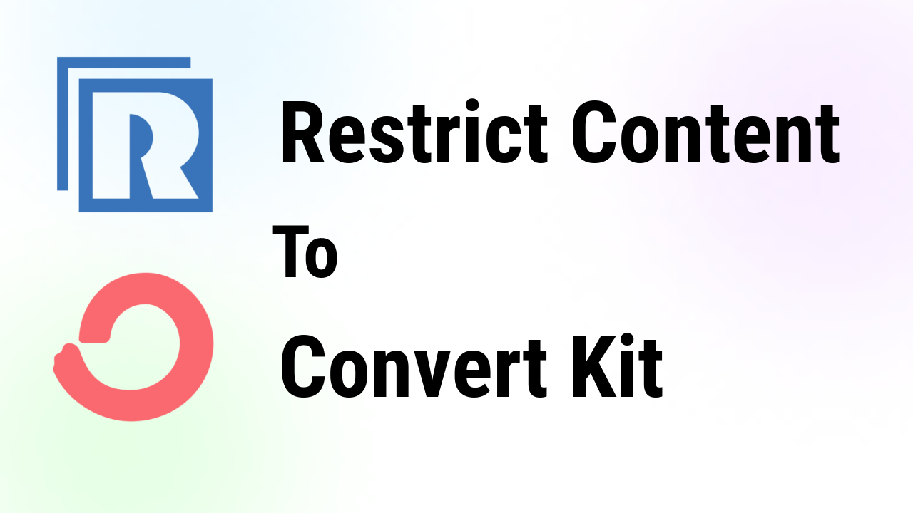restrict-content-integrations-convertkit-thumbnail