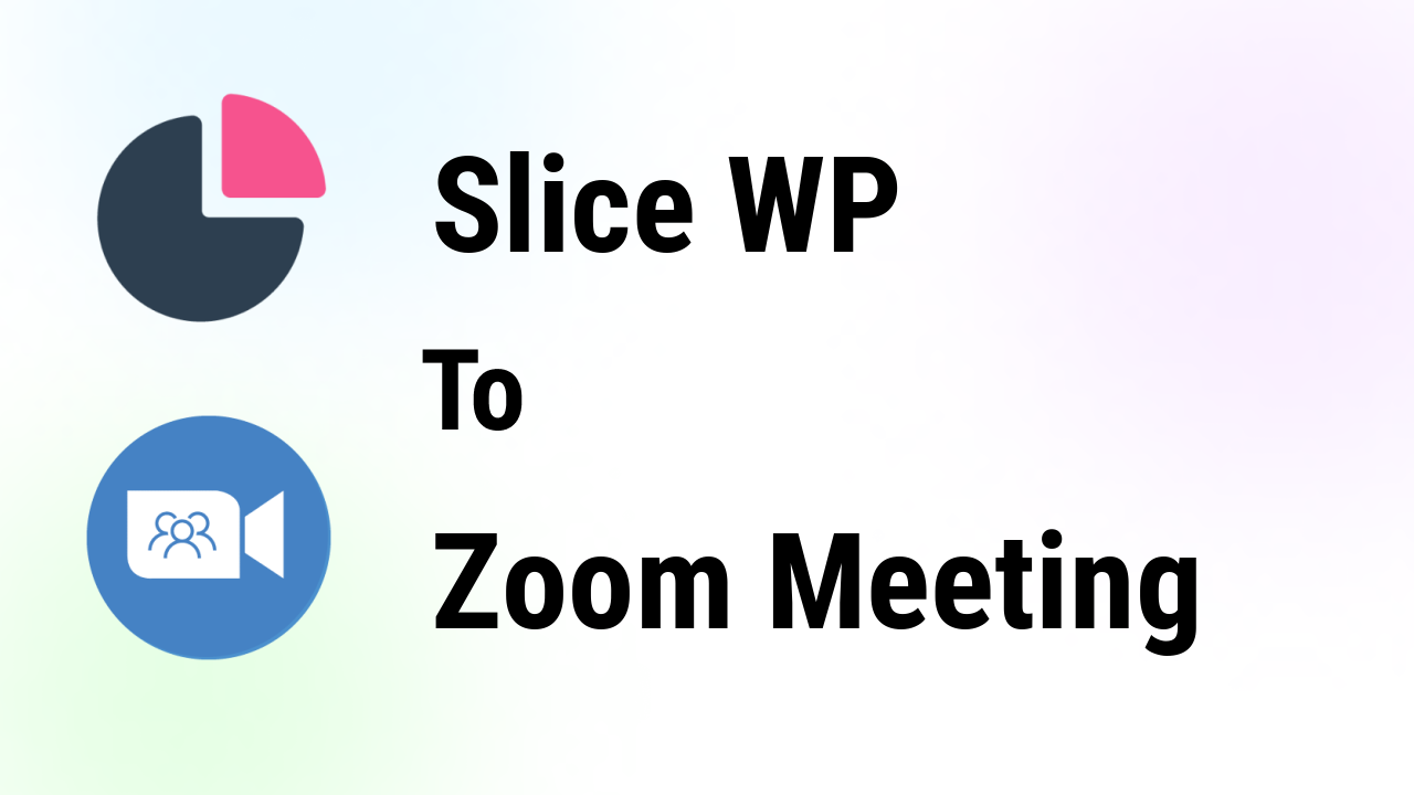 Automate SliceWP with Zoom Meeting integration Bit Apps