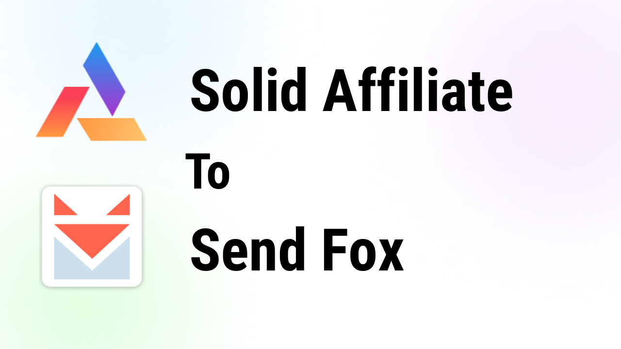 solid-affiliate-integrations-sendfox-thumbnail