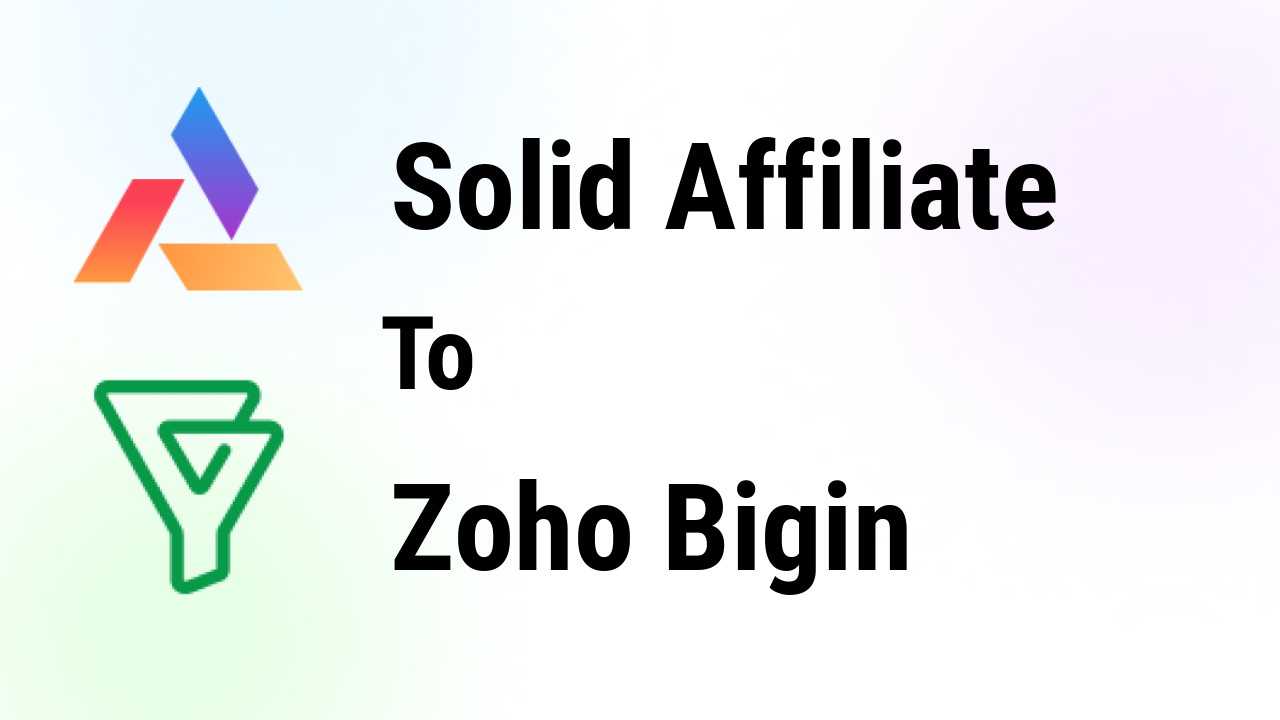 solid-affiliate-integrations-zoho-bigin-thumbnail