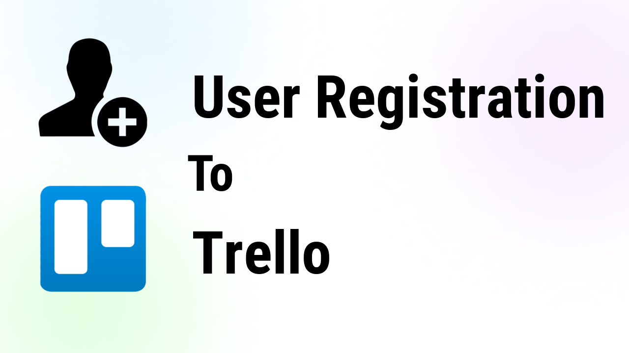 user-registration-integrations-trello-thumbnail
