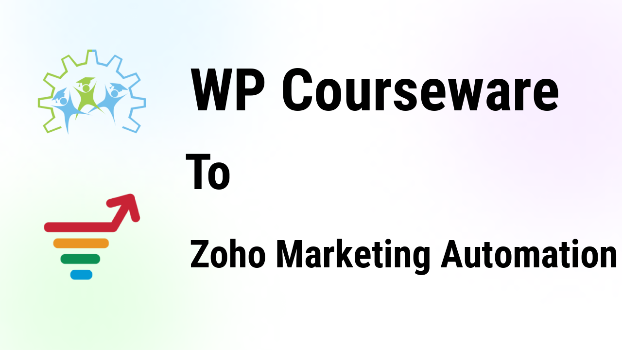 wp-courseware-integrations-zoho-marketing-automation-thumbnail