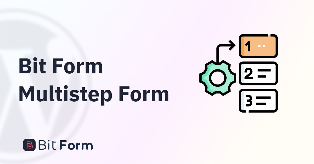 Bit Form - Multistep Form