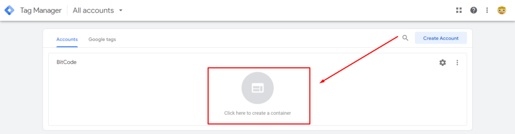 Google Analytics click here to create a container