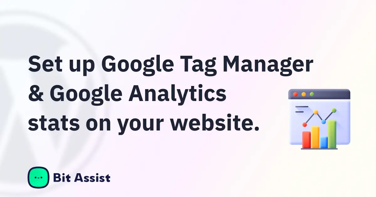 Set up Google Tag Manager & Google Analytics stats on your website.