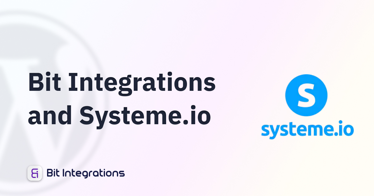 Bit Integrations and Systeme.io