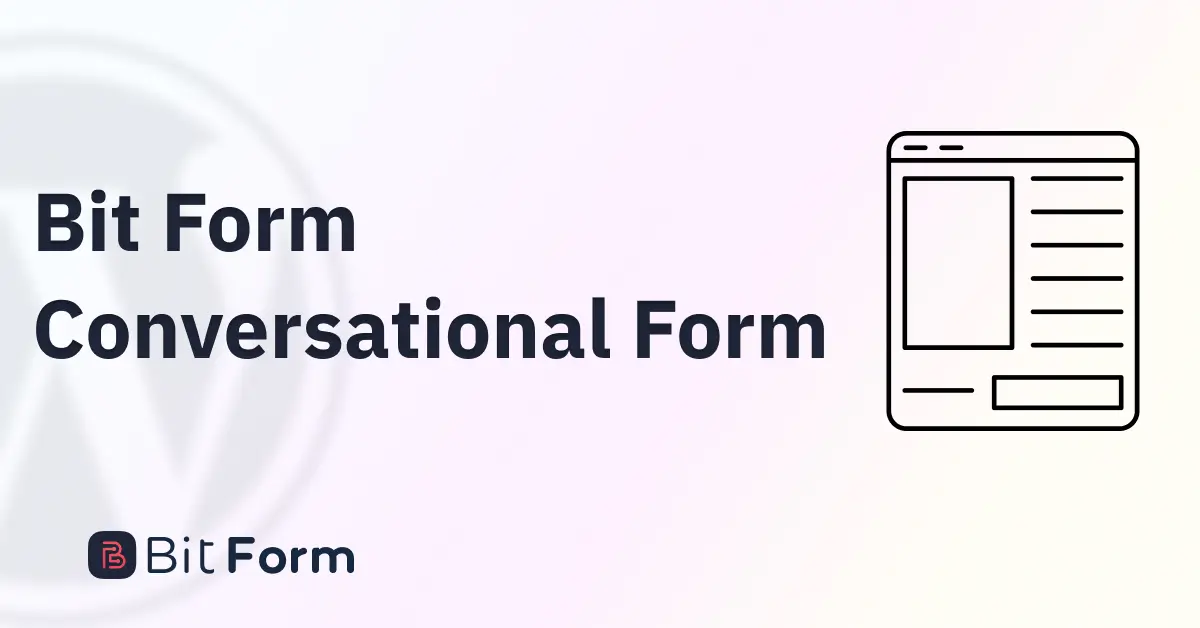 Bit Form - Conversational Form