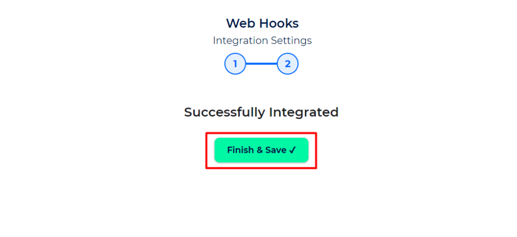 Webhooks Integration with Bit Integrations - Finish and Save