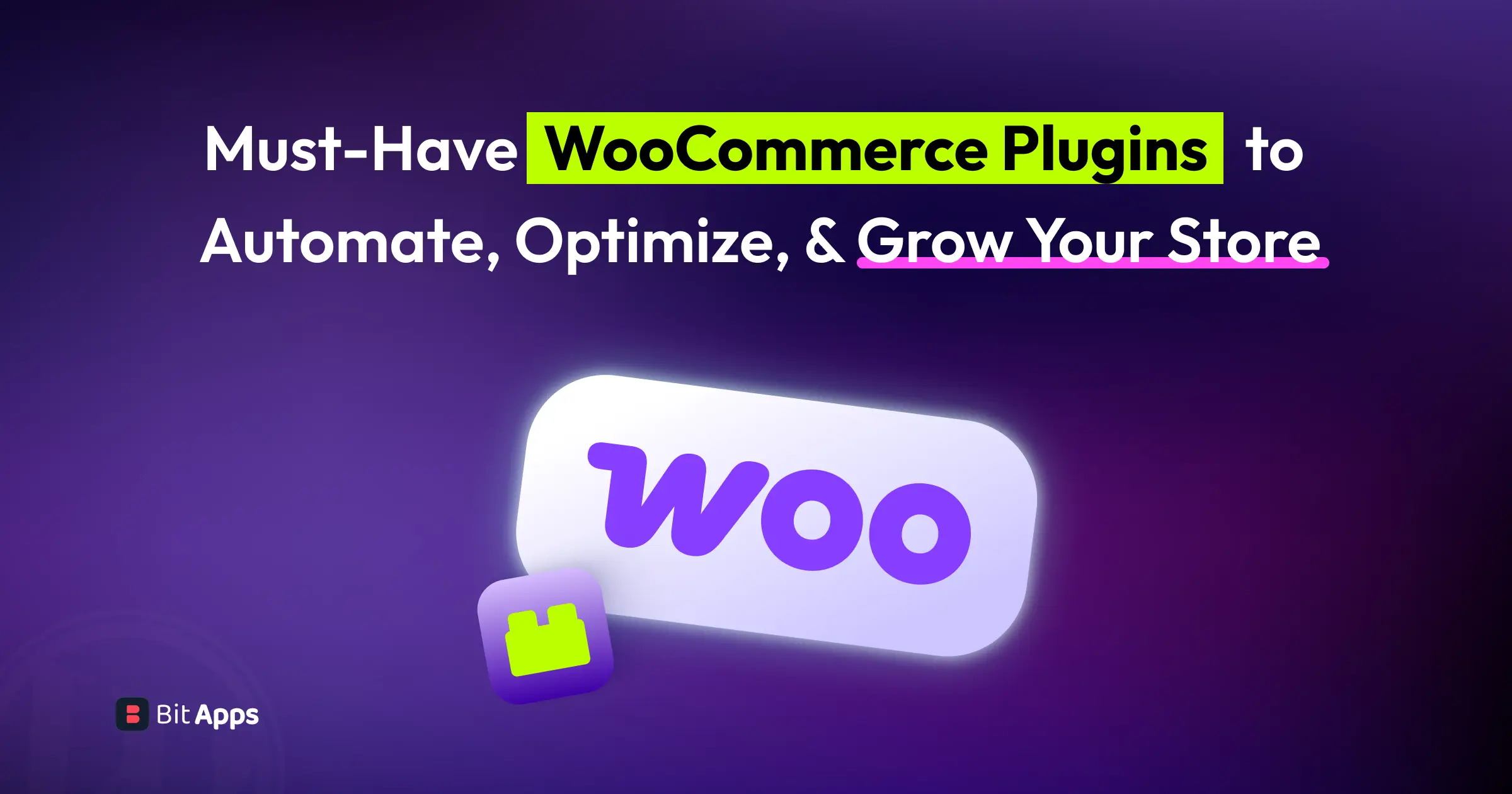 Must-Have WooCommerce Plugins to Automate, Optimize, & Grow Your Store