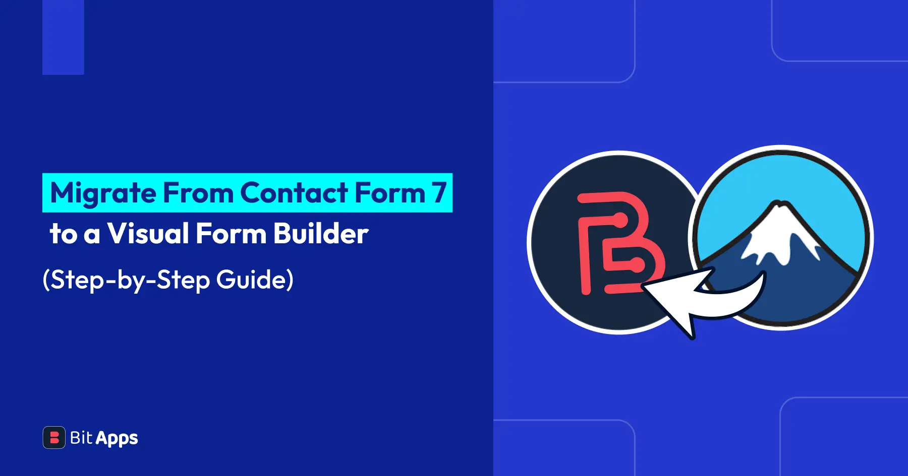 How to Migrate From Contact Form 7 to a Visual Form Builder
